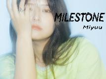 Miyuu - MILESTONE(2024.06.26@46.4MB@320K@KF)(1P)